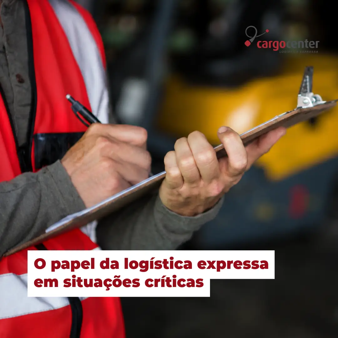 O papel da logística expressa em situações críticas
